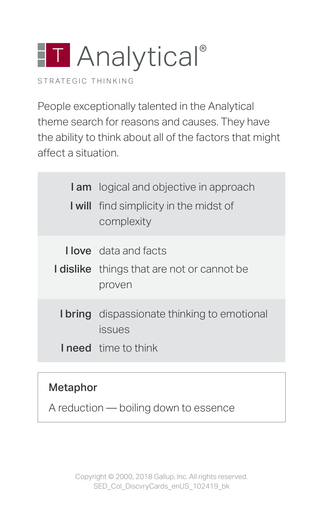 Analytical people search for reason and causes