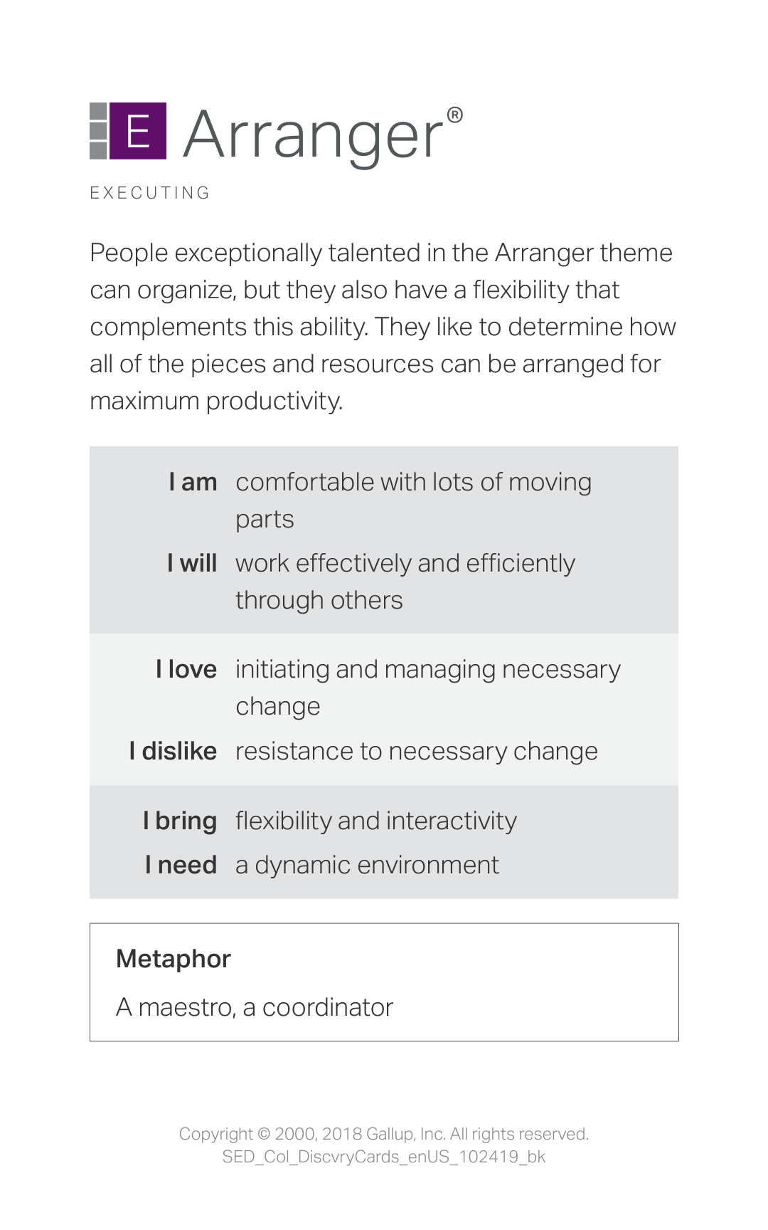 people are arrangers people can organize but also be flexable